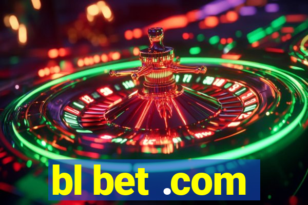 bl bet .com